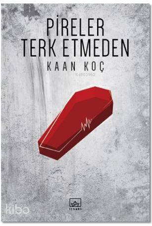 Pireler Terk Etmeden - Kitapiks.com