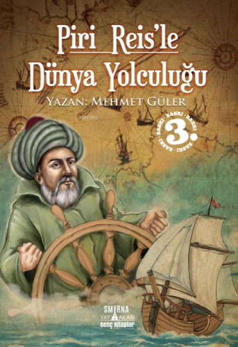 Piri Reis'le Dünya Yolculuğu