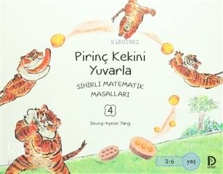 Pirinç Kekini Yuvarla; Sihirli Matematik Masalları 4