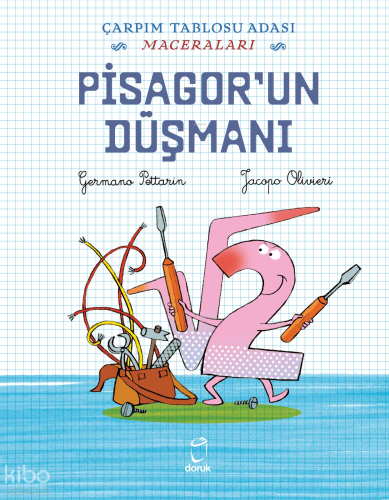 Pisagor’un Düşmanı;Çarpım Tablosu Adası Maceraları