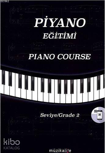 Piyano Eğitimi; Pıano Course Seviye-Grade 2