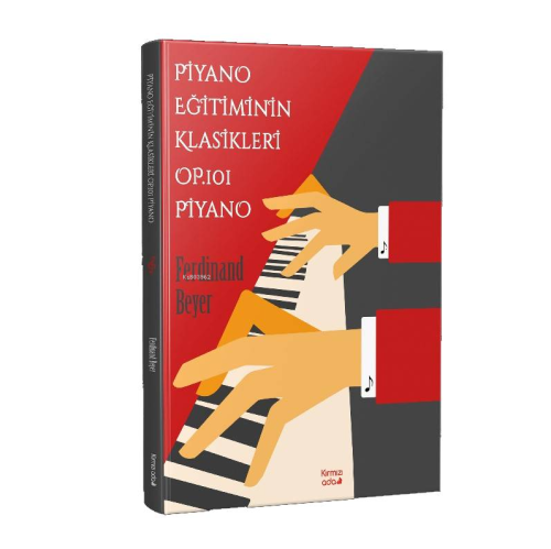 Piyano Eğitiminin Klasikleri Op.101 Piyano