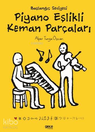 Piyano Eşlikli Keman Parçaları; Başlangıç Seviyesi