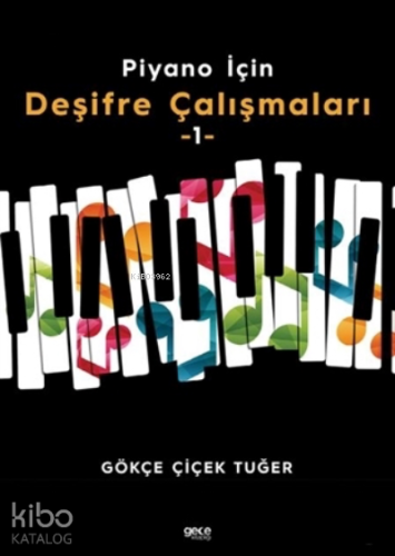 Piyano İçin Deşifre Çalışmaları -1- - Kitapiks.com