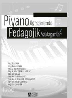 Piyano Öğretiminde Pedagojik Yaklaşımlar