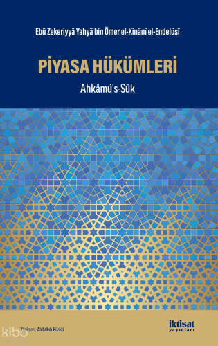 Piyasa Hükümleri- Ahkâmüs’s-Sûk