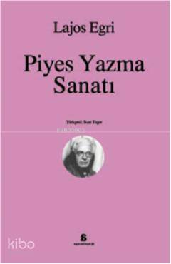 Piyes Yazma Sanatı