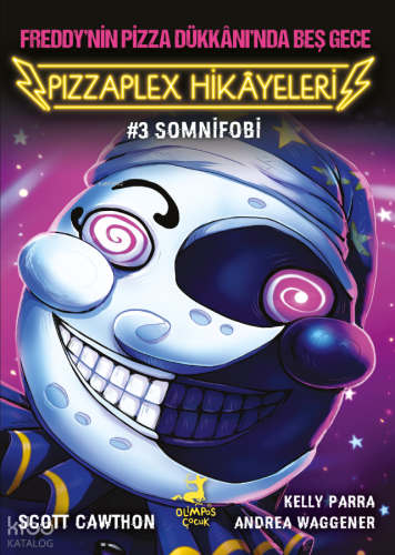 Pizzaplex Hikâyeleri 3: Somnifobi;Freddy'nin Pizza Dükkânı'nda Beş Gec