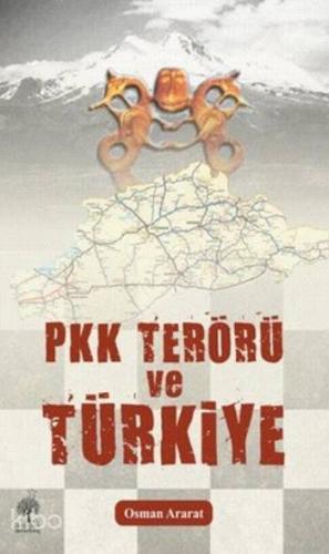 Pkk Terörü ve Türkiye