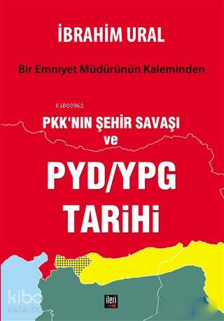 PKK'nın Şehir Savaşı ve PYD/YPG Tarihi