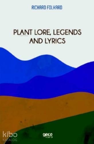 Plant Lore, Legends and Lyrics