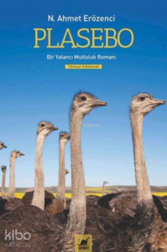 Plasebo Bir Yalancı Mutluluk Romanı