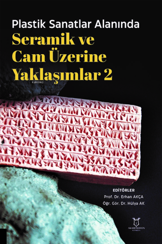 Plastik Sanatlar Alanında Seramik ve Cam Üzerine Yaklaşımlar 2