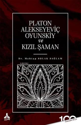 Platon Alekseyeviç Oyunskiy ve Kızıl Şaman - Kitapiks.com