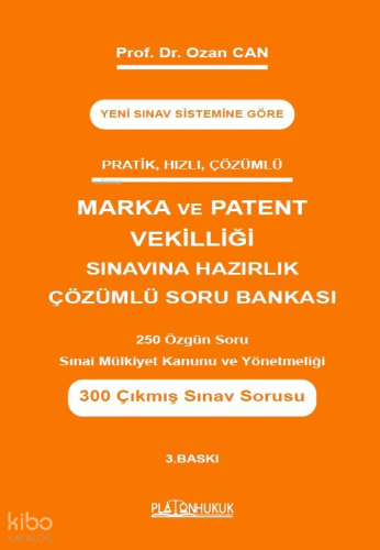 Platon Hukuk Yayınları Marka ve Patent Vekilliği Sınavına Hazırlık Çözümlü Soru Bankası