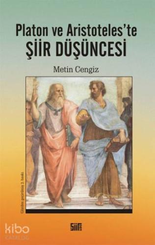 Platon ve Aristoteles'te Şiir Düşüncesi