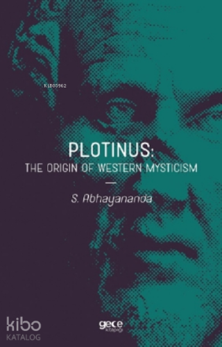 Plotinus: The Origin Of Western Mysticism - Kitapiks.com