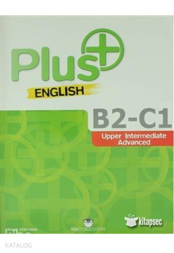 Plus B2 C1 Upper Intermediate /Mk Publications