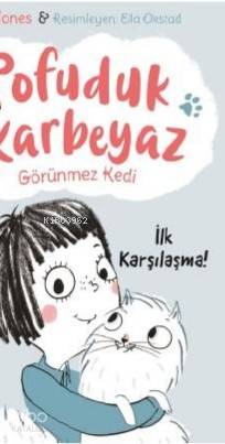 Pofuduk Karbeyaz - İlk Karşılaşma
