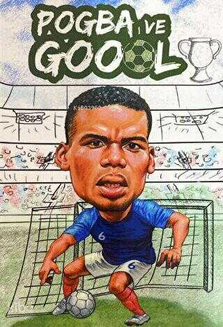 Pogba ve Goool Not Defteri