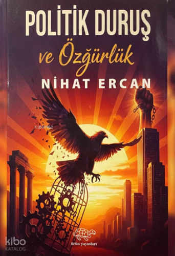 Politik Duruş ve Özgürlük