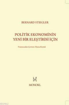 Politik Ekonominin Yeni Bir Eleştirisi İçin - Kitapiks.com