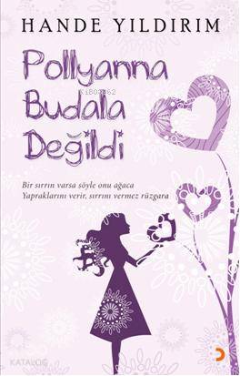 Pollyanna Budala Değildi - Kitapiks.com