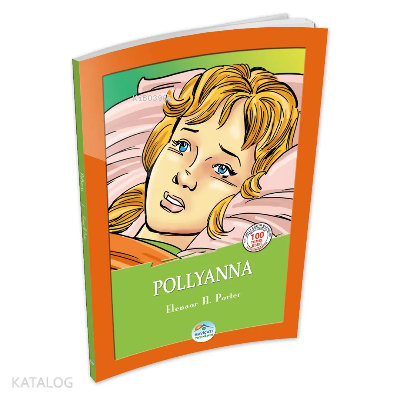 Pollyanna - Elenaor H. Porter