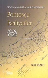 Pontosçu Faaliyetler 1918-1922; Milli Mücadele'de Canik Sancağı'nda