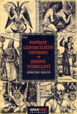 Popüler Gizemciliğin Tarihsel ve Dinsel Temelleri
