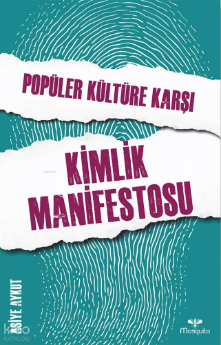 Popüler Kültüre Karşı Kimlik Manifestosu