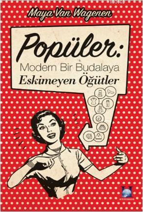 Popüler: Modern Bir Budalaya Eskimeyen Öğütler - Kitapiks.com