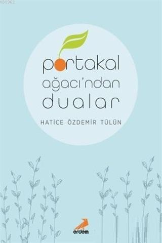 Portakal Ağacı'ndan Dualar