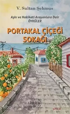 Portakal Çiçeği Sokağı