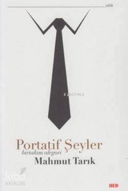Portatif Şeyler; Birtakım Alegori