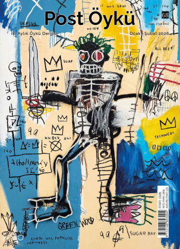 Post Öykü Dergisi Sayı: 68 (Ocak - Şubat 2026)