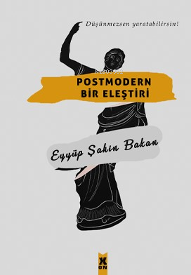 Postmodern Bir Eleştiri - Kitapiks.com