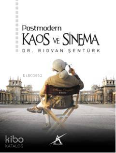 Postmodern Kaos ve Sinema