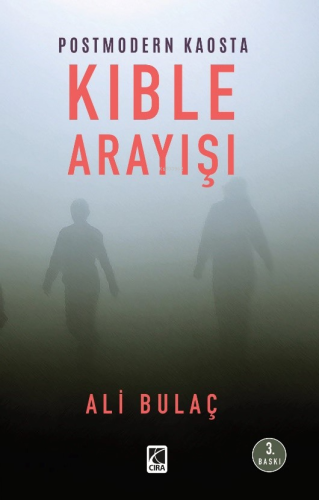 Postmodern Kaosta Kıble Arayışı - Kitapiks.com
