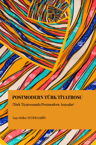 Postmodern Türk Tiyatrosu (Türk Tiyatrosunda Postmodern Arayışlar) - K