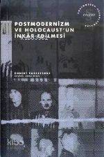 Postmodernizm ve Holocaust'un İnkar Edilmesi