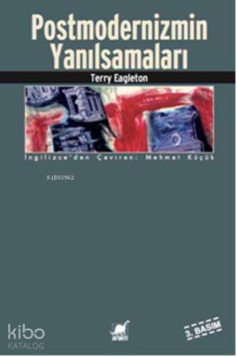 Postmodernizmin Yanılsamaları
