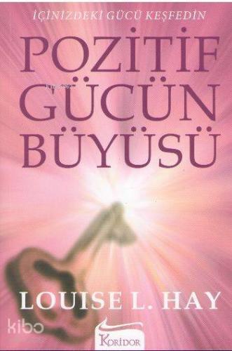 Pozitif Gücün Büyüsü
