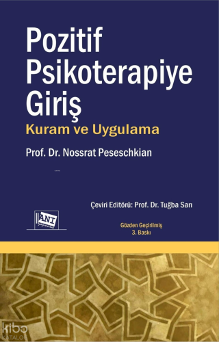 Pozitif Psikoterapiye Giriş ;Kuram ve Uygulama