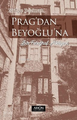 Prag'dan Beyoğlu'na Bir Fotoğraf Hikayesi