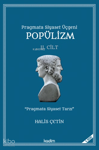 Pragmata Siyaset Üçgeni - Popülizm