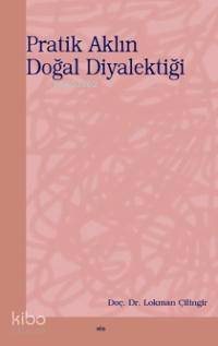 Pratik Aklın Doğal Diyalektiği