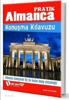 Pratik Almanca Konuşma Kılavuzu