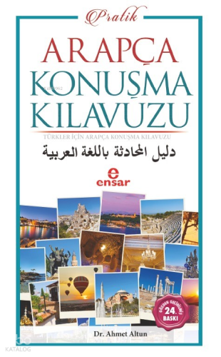Pratik Arapça Konuşma Kılavuzu; Türkler İçin Pratik Arapça Konuşma Kıl