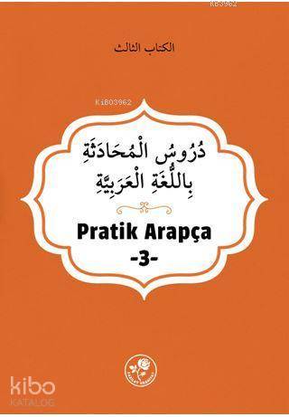 Pratik Arapça (Üçüncü Kitap)